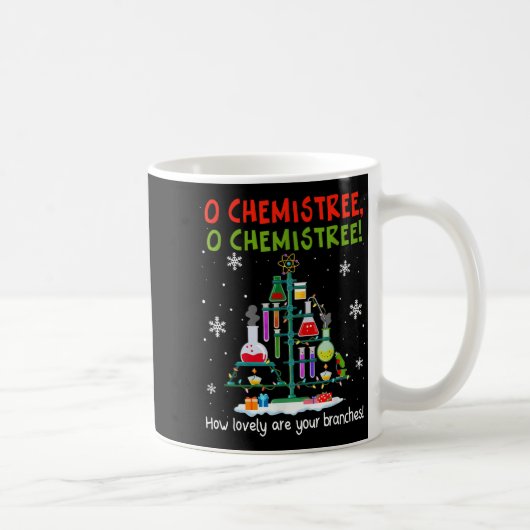 O Chemistree How Lovely Are Your Branches Teacher  Koffiemok (Rechts)