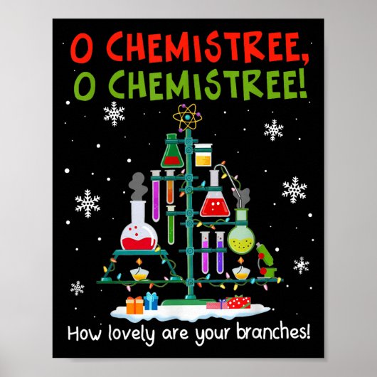 O Chemistree How Lovely Are Your Branches Teacher Poster (Voorkant)