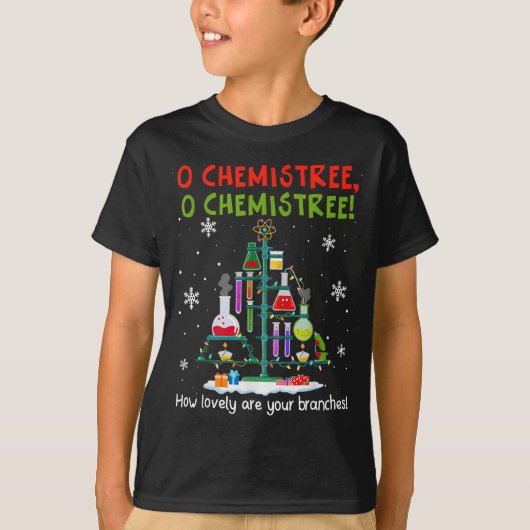 O Chemistree How Lovely Are Your Branches Teacher  T-shirt (Voorkant)
