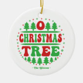 "O Christmas Tree" Gepersonaliseerde vakantiefoto Keramisch Ornament (Voorkant)