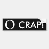 O Crap. Bumpersticker (Voorkant)