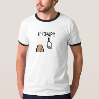 O CRAP! T-SHIRT