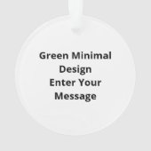 O Dear O Dear Green Minimal ModernAcrylic Ornament (achterkant)