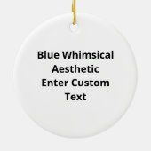 O Dear Oh Dear Blue Whimsical Aesthetic Keramisch Ornament (Achterkant)