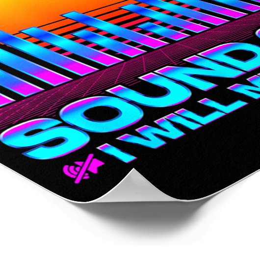 O Engineer Quotes Don't Mess With The Sound Guy  Poster (Hoek)