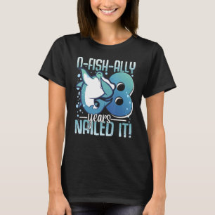 O-Fish-Ally 8 Jaar Oude Haai 8e Verjaardag Jongen T-shirt