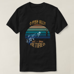🎣 O-Fish-Ally Gepensioneerd: Dromen vangen sinds T-shirt