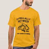 O Fish Ally Gepensioneerd Grappig Gevist Aangepast T-shirt (Voorkant)
