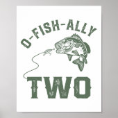 O-fish-ally Two Birthday Decorations 2nd Birthday  Poster (Voorkant)