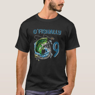 O-Fishally 9 Jaar Oude Visser 9de Verjaardag Vis T-shirt