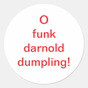 O funk darnold dumpling Hankamer Artjunkhaus Comic Ronde Sticker