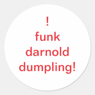 O funk darnold dumpling Hankamer Artjunkhaus Comic Ronde Sticker