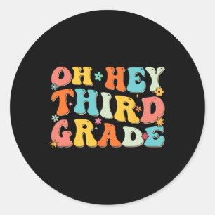 O hé derde klas terug naar school leraar kinderen ronde sticker