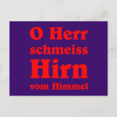 O Herr schmeiss Hirn vom Himmel Briefkaart (Voorkant)