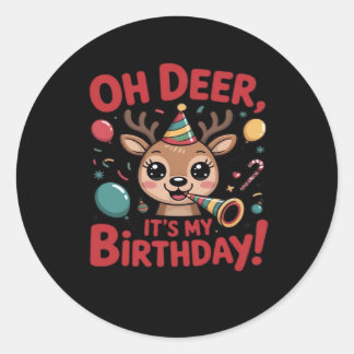 O, hertog Het is mijn verjaardag Schattig rendier Ronde Sticker