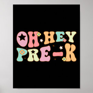 O Hey Pre K Groovy Ck Naar School Gelukkig Eerste Poster