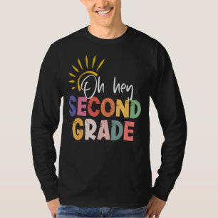 O Hey Tweede graad leraar student 2e graad terug T-shirt