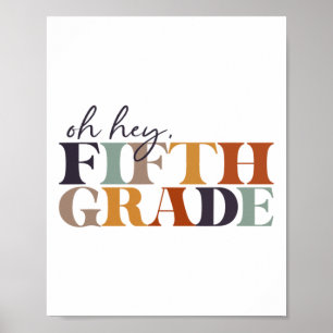 O Hey Vijfde Klas Ck Terug naar School Voor Lerare Poster