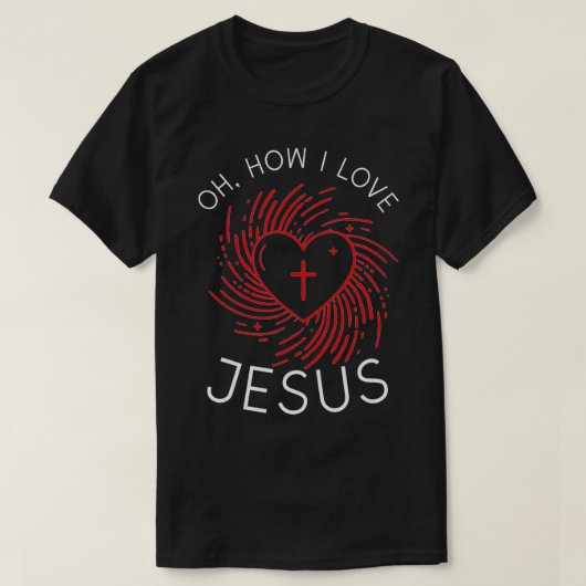 O, hoe ik van Jezus houd T-shirt (Design voorkant)