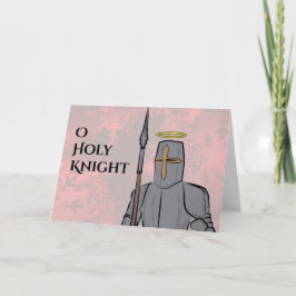 O Holy Knight Feestdagen Kaart