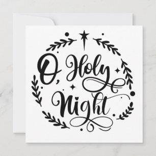 O, Holy Night Hand Lettering Script B&W Foto Aankondiging