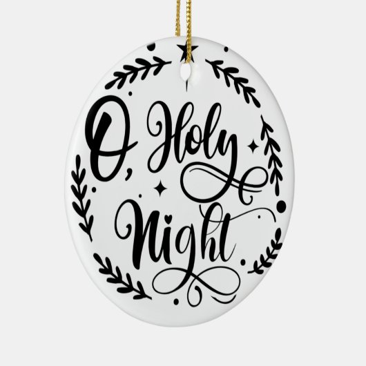 O, Holy Night Hand Lettering Script | B&W Keramisch Ornament (Rechts)