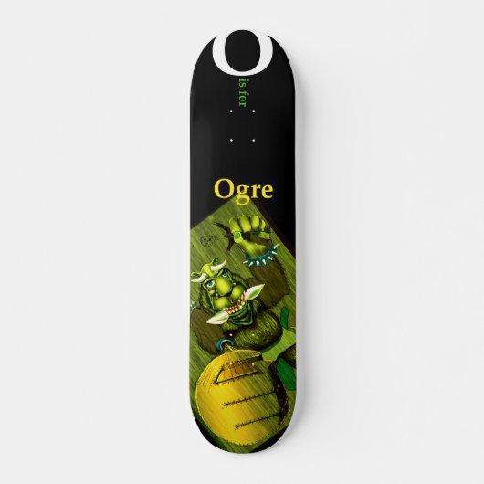 O is voor Ogre_deck Skateboard (Voorkant)