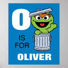 O is voor Oscar de Grouch | Jouw namen toevoegen Poster