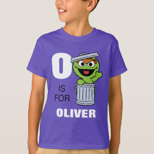 O is voor Oscar de Grouch   Jouw namen toevoegen T-shirt