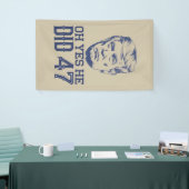 O ja, dat deed hij 47 Trump 2024 Spandoek (Beurs)