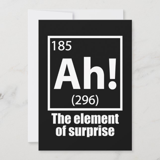 O, ja. Element of Surprise Funny Chemistry Joke (Voorkant)