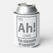 O, ja. Element of Surprise Funny Chemistry Joke Blikjeskoeler (Blikje Achterkant)