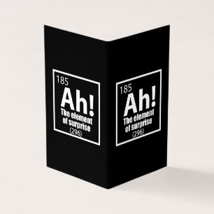 O, ja. Element of Surprise Funny Chemistry Joke Kaart
