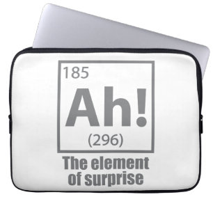 O, ja. Element of Surprise Funny Chemistry Joke Laptop Sleeve