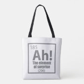 O, ja. Element of Surprise Funny Chemistry Joke Tote Bag (Achterkant)