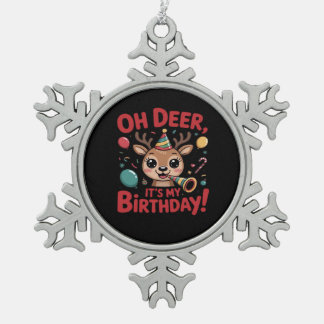 O jee het is mijn verjaardag Cute Rendier Festive Tin Sneeuwvlok Ornament