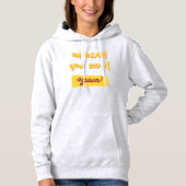 O jee! Je deed het opnieuw! slogan Hoodie (Voorkant)