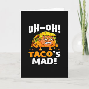 O jee Taco is boos! - Oranje Gezicht Trump Taco  Kaart