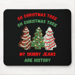 O Kerstboom mijn skinny jeans zijn geschiedenis Muismat