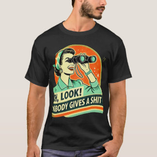 O kijk! Niemand Maakt Zich Zorgen - Grappig Retro T-shirt