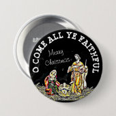 O Kom helemaal gij Trouwe Kerst Button (Voorkant /achterkant)