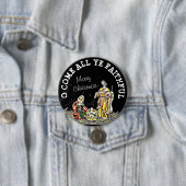 O Kom helemaal gij Trouwe Kerst Button (In situ)