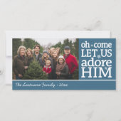 O kom, laat ons Hem aanbidden - Christelijke foto Feestdagenkaart (Voorkant)