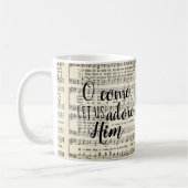 O, kom, laten we hem bewonderen koffiemok (Links)