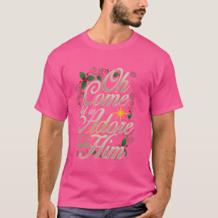 O kom, laten wij Hem aanbidden, de geboorte Christ T-shirt