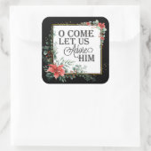 O, laat ons hem met kerstavond bijstaan  vierkante sticker (Tas)