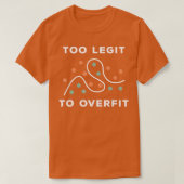 o Legit o Overfit Funny Deep Learning Data Scienc T-shirt (Design voorkant)