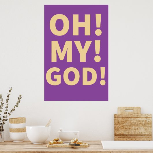 O mijn God 8! Poster (Keuken)