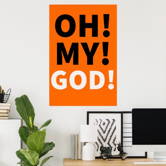 O mijn God 9! Poster (Thuiskantoor)