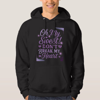 O mijn zoete! Breek mijn hart niet – Paarse Romant Hoodie